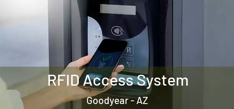 RFID Access System Goodyear - AZ